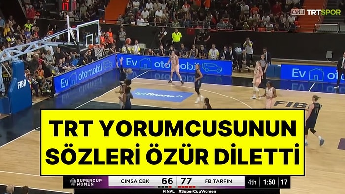 TRT Yorumcusu Nilay Kartaltepe, Fenerbahçe Maçındaki Sözleri Nedeniyle Özür Dilemek Zorunda Kaldı