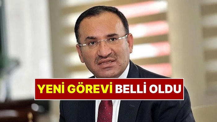 Bekir Bozdağ'ın Yeni Görevi Belli Oldu