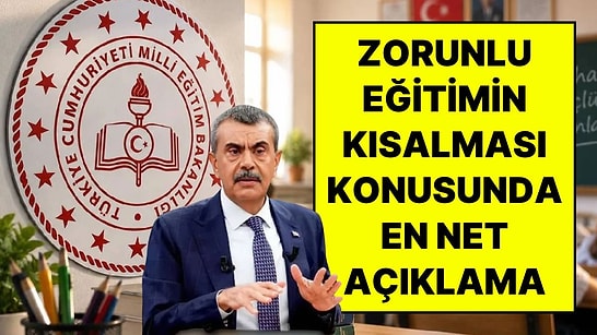 Milli Eğitim Bakanı Yusuf Tekin'den Zorunlu Eğitimin Kısalması Konusunda En Net Açıklama