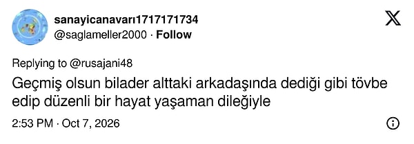 Geçmiş olsun deyip düzenli bir hayat dileyen de var
