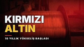 Kırmızı Altının 10 Yıllık Kaderi Belli Oldu