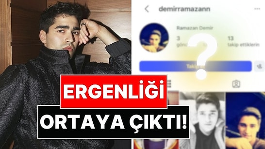 Mert Ramazan Demir'in 14 Yaşındayken Açtığı Instagram Hesabı Ortaya Çıktı: Fotoğrafları Görenler Şaşırdı!