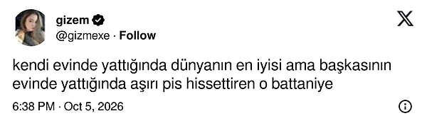 Kendi evinde cennet, başkasının evinde bambaşka bir deneyim