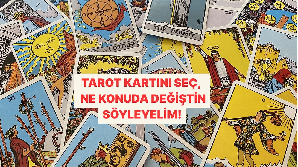 Tarot Kartını Seç, Ne Konuda Değişim Gösterdiğini Söyleyelim!