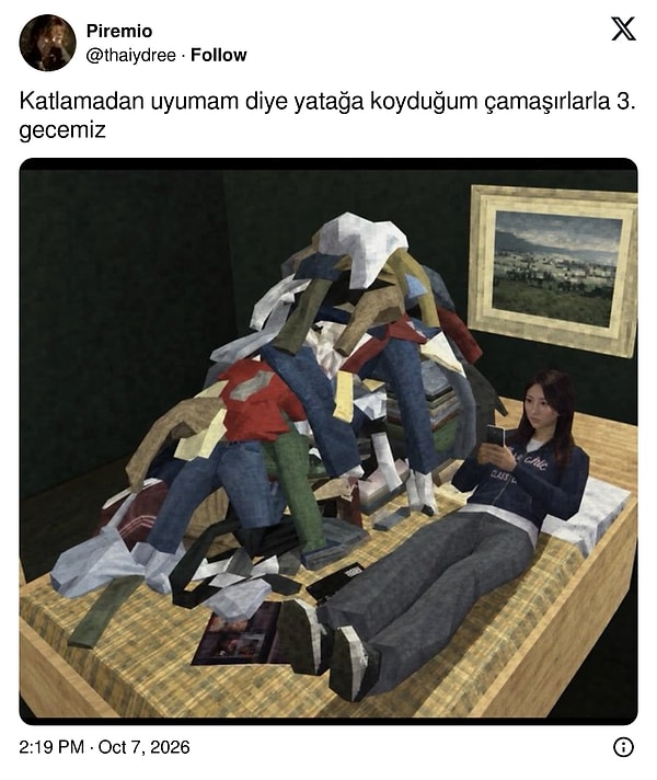 Katlamadan uyumam diye yatağa konan çamaşırlarla üçüncü gece