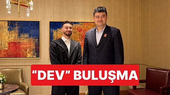 Alperen Şengün Çin'de Efsane Pivot Yao Ming ile Buluştu: Boy Farkı Dikkat Çekti