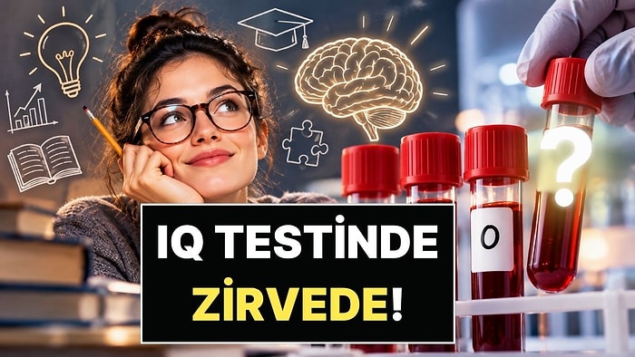 En Zeki Kan Grubu Belli Oldu: IQ Testinde Bir Kan Grubu Diğerlerini Geride Bıraktı!