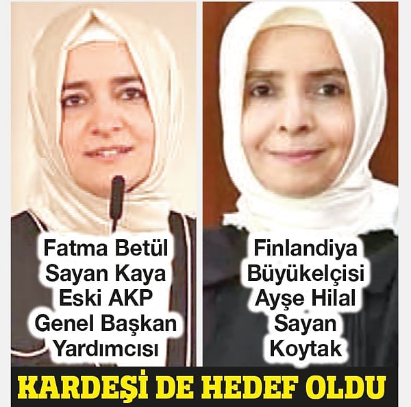 Sözcü’ye göre Koytak’ın ardından Sayan ailesinin kamu görevleri de gündeme taşındı.