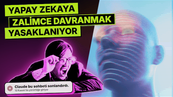 Anthropic Kullanım Politikasını Güncelledi: Claude'a Zalimce Davranmak Yasaklanıyor