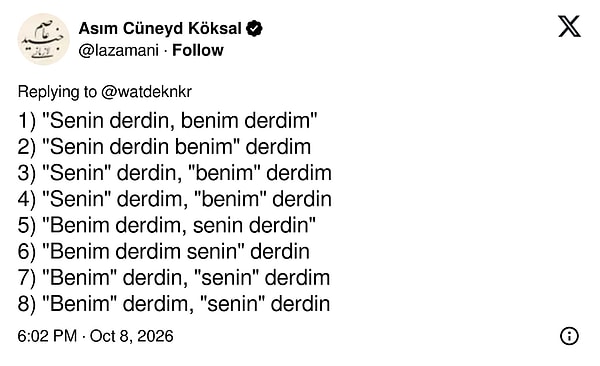 Tırnak ve virgül yerleşince "derdin" ile "derdim" el değiştiriyor