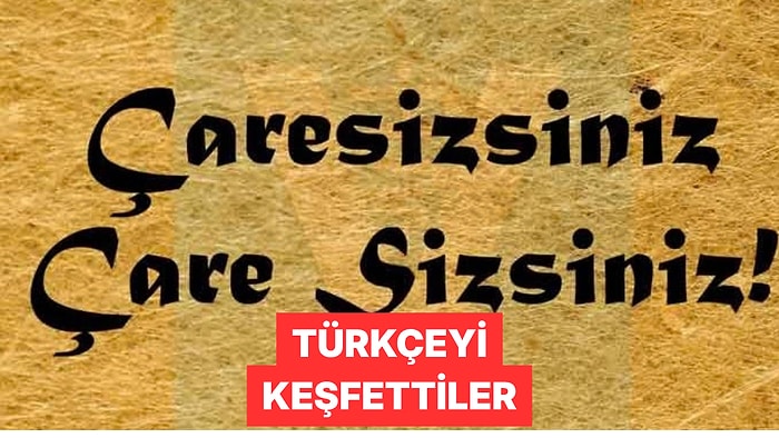 "Çaresizsiniz" ve "Çare Sizsiniz": Hollandalı Kullanıcı Türkçeye Hayran Kaldı