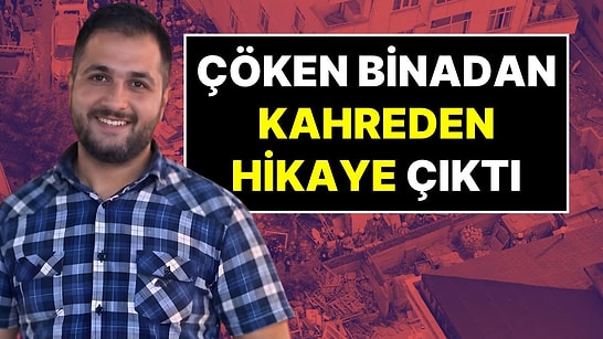 Maltepe'de Çöken Binadan Kahreden Hikaye Çıktı: Kentsel Dönüşüm İçin Taşınan Mesut Bilece Hayatını Kaybetti