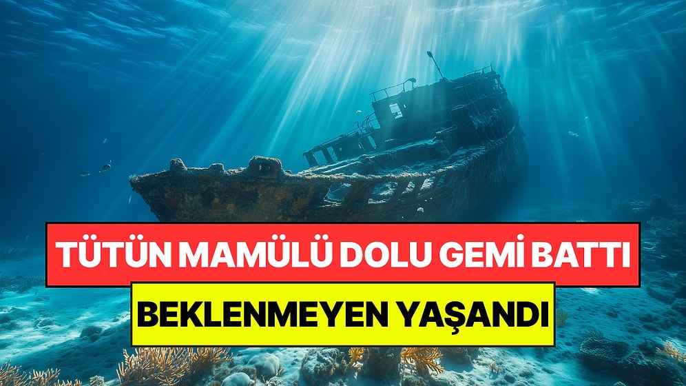 32 Milyon Tütün Mamülü Taşıyan Kaçakçı Gemisini Batırdılar: Enkazda Beklenmeyen Yaşandı