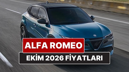 Ekim 2026 Alfa Romeo Fiyat Listesi! İşte Alfa Romeo Elettrica, Ibrida, Tonale ve Giulia Güncel Fiyatları