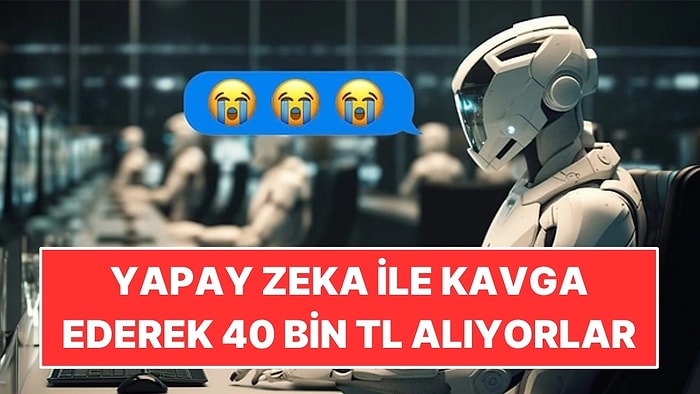 Yeni Mesleğin Görevi Yapay Zekayla Kavga Etmek: Günlüğü 800 Dolar