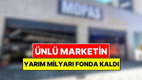 Dev Market Zincirinin Yarım Milyarı Fonda Kaldı