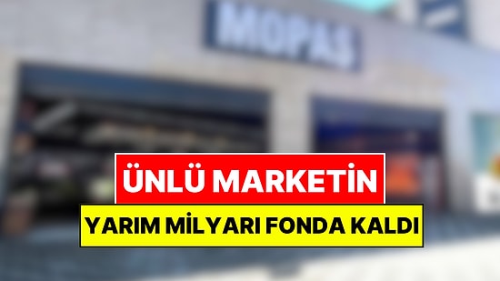 Dev Market Zincirinin Yarım Milyarı Fonda Kaldı