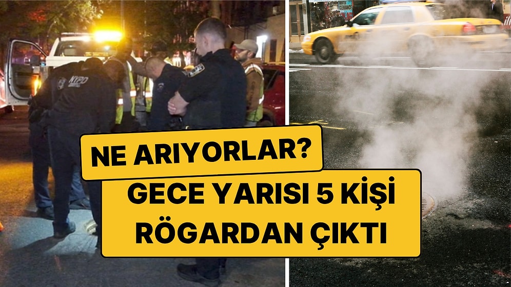 Gece Yarısı Rögardan Çıkan 5 Kişi Siyah Bir Araca Bindi: New York'un Altında Neler Oluyor?
