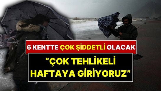 Meteoroloji Uzmanı Orhan Şen Günü Açıkladı: Şiddetli Yağmurun Vuracağı 6 Kent Belli Oldu!