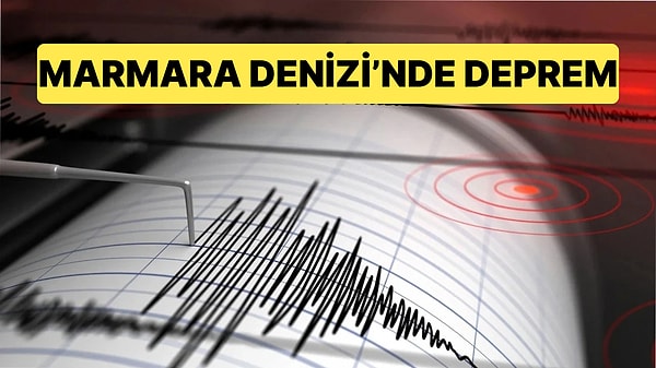 İstanbul ve Çevre İllerde Hissedilen Deprem Meydana Geldi