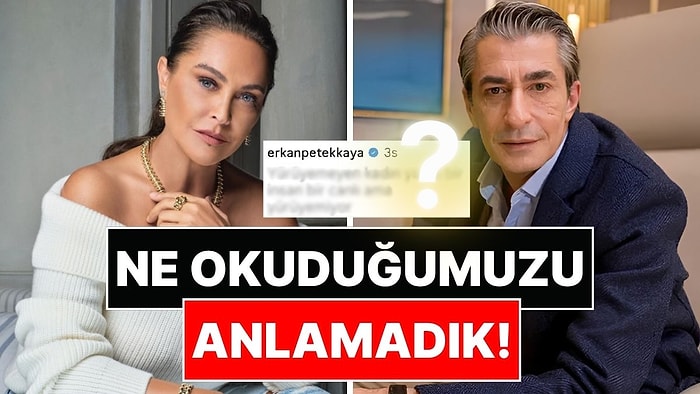 Ne Okuduğumuzu Anlamadık: Erkan Petekkaya'dan Hülya Avşar'a “Bu Ne Şimdi?” Dedirten Yorum!