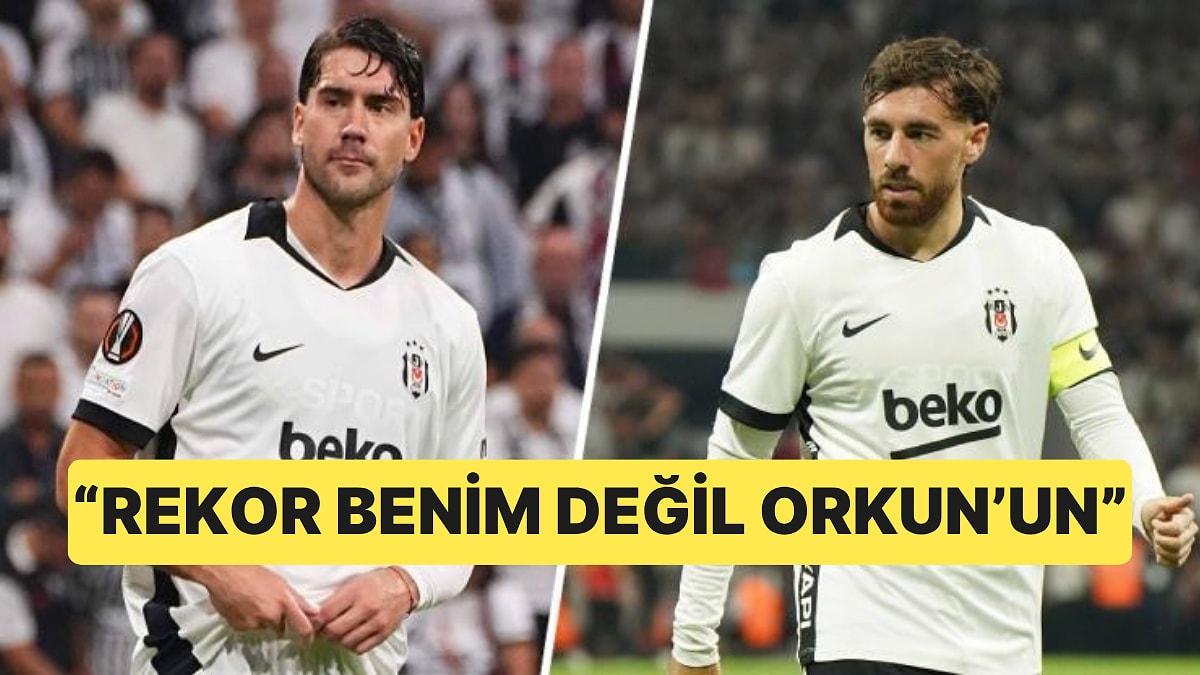 Dusan Vlahovic'ten Orkun Kökçü'ye Övgü: "Rekor Orkun'un, Benim Değil"
