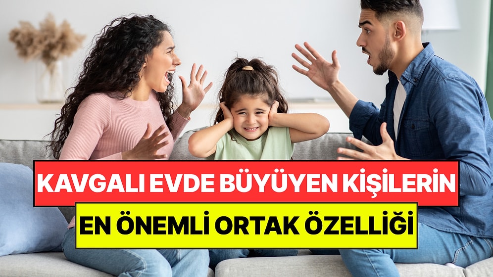 Psikologlar Açıkladı: Kavgaların Hiç Bitmediği Bir Evde Büyüyen Çocukların Ortak Noktası