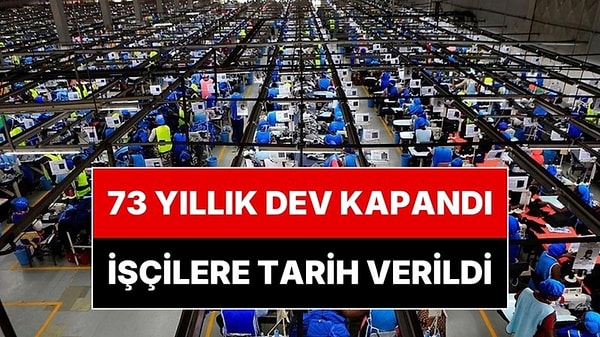 Türkiye'nin 73 Yıllık Tekstil Devi Kapılarını Kapattı