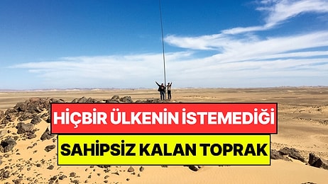 Hiçbir Ülkenin İstemediği Sahipsiz Kalan Toprak: Alanın Başı Yanacak