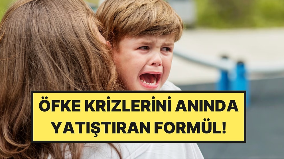 Bir Psikoloğa Göre Öfkeli Çocuğu Sakinleştirmek İçin Söylemeniz Gereken Cümle
