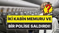 Uçakta Kabin Görevlisini Isırdığı İddia Edilen Oyuncu Gözaltına Alındı!