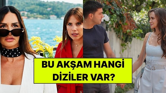 Salı Günü Hangi Diziler Var? 13 Ekim Salı ATV, Kanal D, NOW, Star TV ve TRT 1 Yayın Akışı