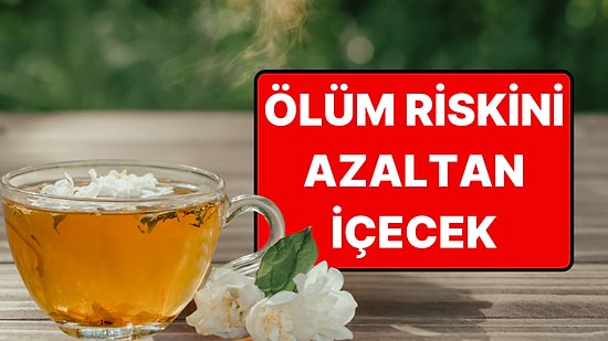 Sudan Sonra En Sağlıklı İçecek: Ölüm Riskini Bile Düşürüyor!