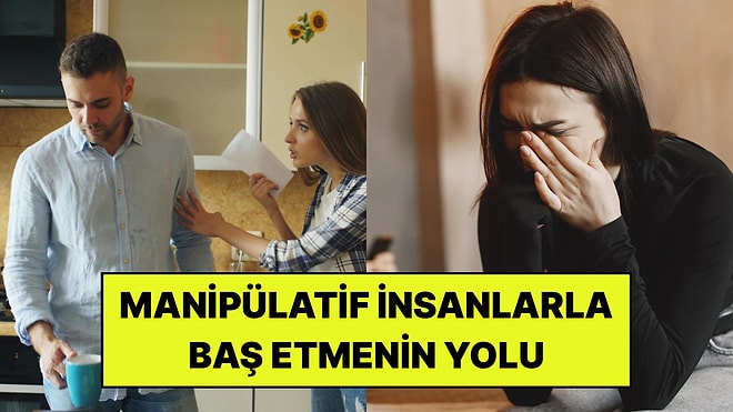 Psikologdan Manipülatif İnsanlara Karşı Kullanılacak Tek Cümle