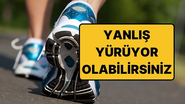 Sizi Yıpratıyor: Fizyoterapistler Yürürken Yapılan 5 Hatayı Sıraladı