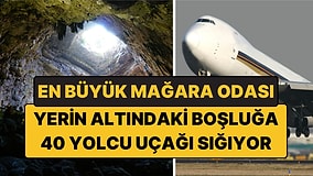 Yerin Altındaki Boşluğa 40 Yolcu Uçağı Sığıyor: Dünyanın En Büyük Mağara Odası Sarawak