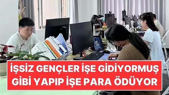 İşsiz Gençler İşe Gidiyormuş Gibi Yapmak İçin Şirketlere Para Ödüyor
