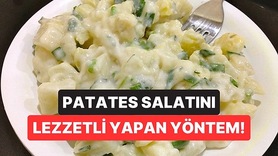 Patates Salatasını Doyurucu Yapan Yöntem: İçine 1 Su Bardağı Eklemek Yeterli