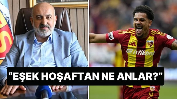 Kayserispor Başkanı Ali Çamlı'dan German Onugkha'ya Sert Yanıt, "Dövmediği Oyuncu Kalmamış"
