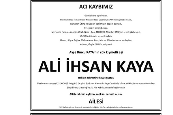 Ali İhsan Kaya, Barbaros Hayrettin Paşa Camii'nde kılınan namazın ardından Zincirlikuyu'da toprağa verildi.