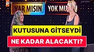 Mersinli Çiftçi Naciye Şahin Var mısın Yok musun'da Teklifi Kabul Etti: Kutusundan Çıkan Rakam Belli Oldu!