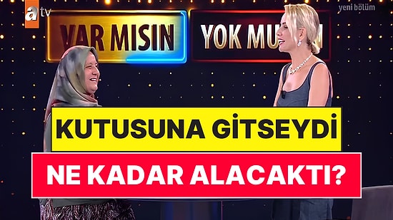 Mersinli Çiftçi Naciye Şahin Var mısın Yok musun'da Teklifi Kabul Etti: Kutusundan Çıkan Rakam Belli Oldu!