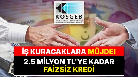 KOSGEB'den Girişimcilere 2,5 Milyon TL'ye Kadar Destek: Başvurular 12-31 Ekim'de, Faizsiz Ama Geri Ödemeli