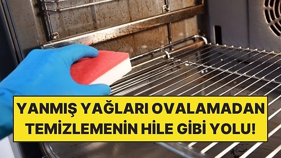 Fırın Tellerindeki Yanmış Yağları Temizlemenin En Kolay Yolu
