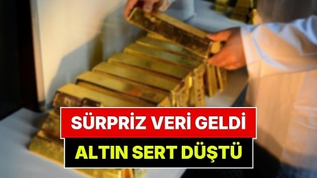 Sürpriz Veri Açıklandı, Altın Fiyatlarını Sert Vurdu