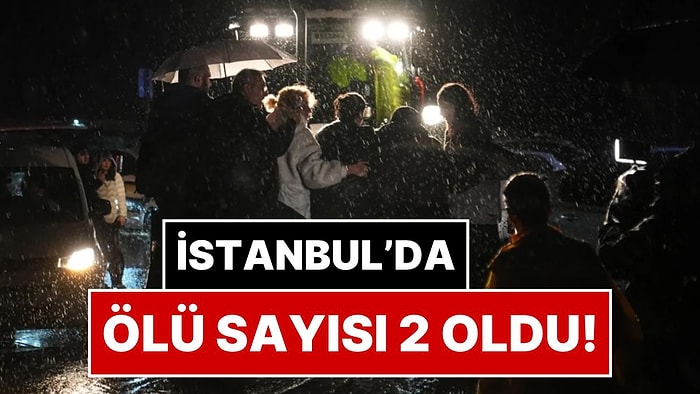İstanbul'daki Sağanak Yağmurda Ölü Sayısı 2'ye Yükseldi: Balat'ta 14 Yaşındaki Çocuk Akıma Kapıldı