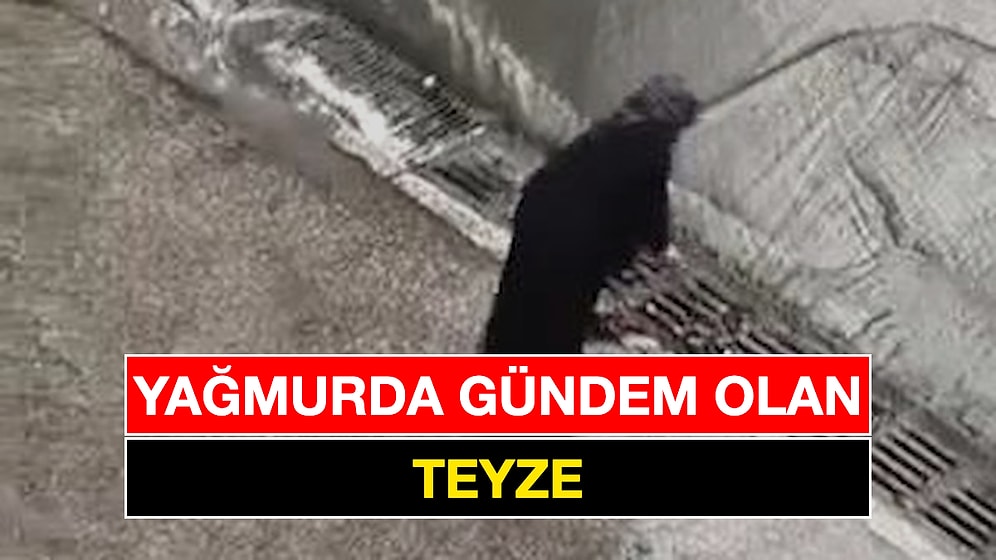 İstanbul'daki Sağanakta Sosyal Medyada Gündem Olan Görüntü: Kadın Bastonuyla Mazgalları Temizledi
