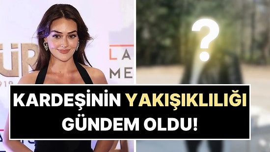 Esra Bilgiç'in Kardeşi Ali Bilgiç Gündem Oldu: İki Kardeşin Benzerliği Dikkat Çekti!