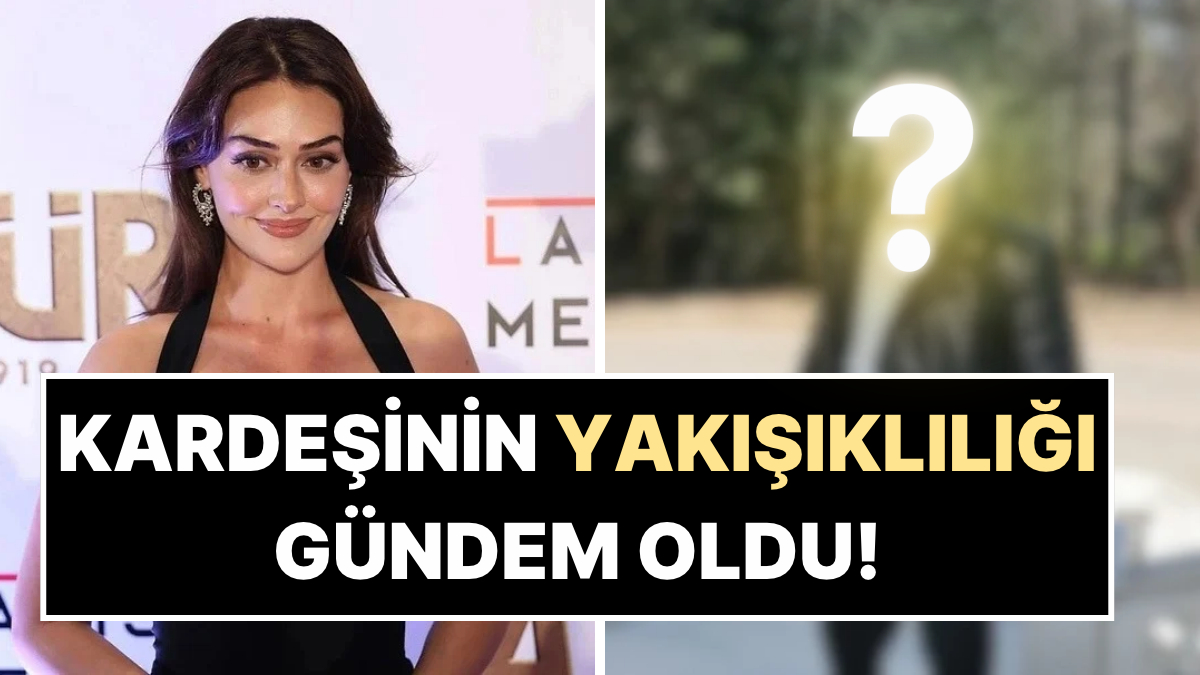 Esra Bilgiç'in Kardeşi Ali Bilgiç Gündem Oldu: İki Kardeşin Benzerliği Dikkat Çekti!
