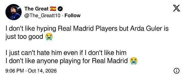 "Real Madrid oyuncularını abartmayı sevmem ama Arda Güler çok iyi 😭 Ondan nefret edemiyorum, sevmesem bile. Real Madrid'de oynayan kimseyi sevmiyorum 😭"